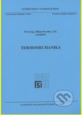 Kniha: Termomechanika (Milan Pavelek). Akademické nakladatelství CERM, 2011 Kniha: Termomechanika (Milan Pavelek). Akademické nakladatelství CERM, 2011