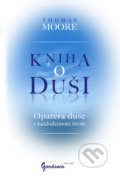 Kniha: Kniha o duši (Thomas Moore). Gardenia, 2017 Kniha: Kniha o duši (Thomas Moore). Gardenia, 2017