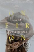 Kniha: Oneiron (Laura Lindstedt). Argo, 2017 Kniha: Oneiron (Laura Lindstedt). Argo, 2017