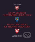Kniha: Osem storočí slovenskej heraldiky (Ladislav Vrtel). Vydavateľstvo Matice slovenskej, 2017 Kniha: Osem storočí slovenskej heraldiky (Ladislav Vrtel). Vydavateľstvo Matice slovenskej, 2017