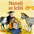 Kniha: Narodí se Ježíš (Doron). Doron, 2017 Kniha: Narodí se Ježíš (Doron). Doron, 2017