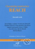 Chemická směrnice REACH - Kolektív, Centrum pro ekonomiku a politiku, 2007
