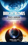 Kniha: Biocentrizmus (Bob Berman a Robert Lanza), 2017 Kniha: Biocentrizmus (Bob Berman a Robert Lanza), 2017