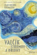 Kniha: Valčík stromov a oblohy (Jean-Michel Guenassia), 2017 Kniha: Valčík stromov a oblohy (Jean-Michel Guenassia), 2017