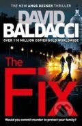 Kniha: The Fix (David Baldacci). Pan Macmillan, 2017 Kniha: The Fix (David Baldacci). Pan Macmillan, 2017