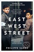 Kniha: East West Street (Philippe Sands). W&N, 2017 Kniha: East West Street (Philippe Sands). W&N, 2017