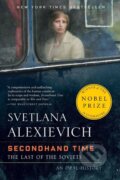 Kniha: Secondhand Time (Svetlana Alexijevič). Random House, 2017 Kniha: Secondhand Time (Svetlana Alexijevič). Random House, 2017