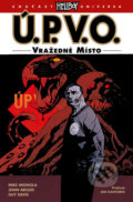 Kniha: Ú.P.V.O. 8 - Vražedné místo (Mike Mignola a kolektív). ComicsCentrum, 2017 Kniha: Ú.P.V.O. 8 - Vražedné místo (Mike Mignola a kolektív). ComicsCentrum, 2017