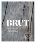 Kniha: Brut (Irene Schampaert a Iris De Feijter). Lannoo, 2017 Kniha: Brut (Irene Schampaert a Iris De Feijter). Lannoo, 2017