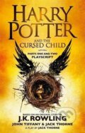 Kniha: Harry Potter and the Cursed Child (Parts I & II) (J.K. Rowling, Jack Thorne a John Tiffany). Little, Brown, 2017 Kniha: Harry Potter and the Cursed Child (Parts I & II) (J.K. Rowling, Jack Thorne a John Tiffany). Little, Brown, 2017