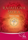 Kniha: Rafaelova škola - Tance nág (Renata Štulcová), 2017 Kniha: Rafaelova škola - Tance nág (Renata Štulcová), 2017