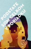 Kniha: V podstate som celkom v poriadku (Gail Honeyman), 2017 Kniha: V podstate som celkom v poriadku (Gail Honeyman), 2017