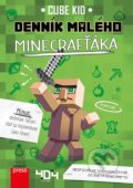 Kniha: Denník malého Minecrafťáka (Cube Kid). Computer Press, 2017 Kniha: Denník malého Minecrafťáka (Cube Kid). Computer Press, 2017