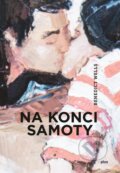 Kniha: Na konci samoty (Benedict Wells). Plus, 2017 Kniha: Na konci samoty (Benedict Wells). Plus, 2017