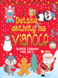 Kniha: Detské aktivity na Vianoce (Foni book). Foni book, 2024 Kniha: Detské aktivity na Vianoce (Foni book). Foni book, 2024