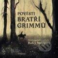 Kniha: Pověsti bratří Grimmů (Bratři Grimmové a Ruth J. Weiniger). Vyšehrad, 2024 Kniha: Pověsti bratří Grimmů (Bratři Grimmové a Ruth J. Weiniger). Vyšehrad, 2024
