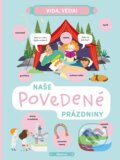 Kniha: Vida, věda! Naše povedené prázdniny (Helena Haraštová a Lenka Chytilová). Albatros CZ, 2024 Kniha: Vida, věda! Naše povedené prázdniny (Helena Haraštová a Lenka Chytilová). Albatros CZ, 2024