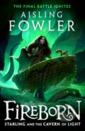 Kniha: Starling and the Cavern of Light (Aisling Fowler). HarperCollins, 2024 Kniha: Starling and the Cavern of Light (Aisling Fowler). HarperCollins, 2024