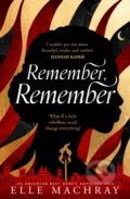 Kniha: Remember, Remember (Elle Machray). HarperCollins, 2024 Kniha: Remember, Remember (Elle Machray). HarperCollins, 2024