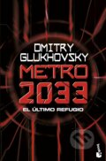 Kniha: Metro 2033 (Dmitry Glukhovsky). Booket, 2022 Kniha: Metro 2033 (Dmitry Glukhovsky). Booket, 2022