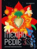 Kniha: Mexikopedie 3 (Eva Kubátová), 2024 Kniha: Mexikopedie 3 (Eva Kubátová), 2024
