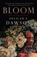 Kniha: Bloom (Delilah S. Dawson), 2024 Kniha: Bloom (Delilah S. Dawson), 2024