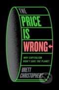 Kniha: The Price is Wrong (Brett Christophers). Verso, 2024 Kniha: The Price is Wrong (Brett Christophers). Verso, 2024