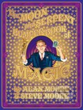 Kniha: The Moon and Serpent Bumper Book of Magic (Alan Moore a Steve Moore). Top Shelf Productions, 2024 Kniha: The Moon and Serpent Bumper Book of Magic (Alan Moore a Steve Moore). Top Shelf Productions, 2024