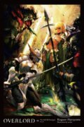 Kniha: Overlord Vol 16 (Kugane Maruyama). Yen Press, 2023 Kniha: Overlord Vol 16 (Kugane Maruyama). Yen Press, 2023