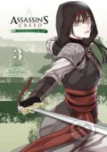 Kniha: Assassin's Creed: Meč bojovnice Šao Jun 3 (Minoji Kurata). Slovart CZ, 2024 Kniha: Assassin's Creed: Meč bojovnice Šao Jun 3 (Minoji Kurata). Slovart CZ, 2024
