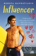 Kniha: Influencer (Renáta Navrátilová). Cosmopolis, 2024 Kniha: Influencer (Renáta Navrátilová). Cosmopolis, 2024