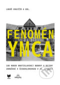 Kniha: Fenomén YMCA (VEDA). VEDA, 2025 Kniha: Fenomén YMCA (VEDA). VEDA, 2025