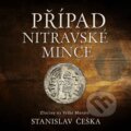 Audiokniha: Případ nitravské mince (Stanislav Češka). Tympanum, 2024 Audiokniha: Případ nitravské mince (Stanislav Češka). Tympanum, 2024