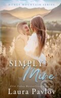 Kniha: Simply Mine (Laura Pavlov). IngramSpark, 2022 Kniha: Simply Mine (Laura Pavlov). IngramSpark, 2022