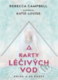 Kniha: Karty léčivých vod (Rebecca Campbell). Synergie, 2024 Kniha: Karty léčivých vod (Rebecca Campbell). Synergie, 2024