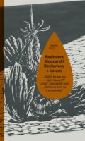 Kniha: Rozhovory s katom (Kazimierz Moczarski), 2017 Kniha: Rozhovory s katom (Kazimierz Moczarski), 2017