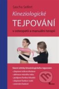 Kniha: Kineziologické tejpování (Sascha Seifert). Poznání, 2017 Kniha: Kineziologické tejpování (Sascha Seifert). Poznání, 2017