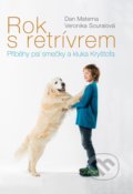 Kniha: Rok s retrívrem (Dan Materna a Veronika Souralová). CPRESS, 2017 Kniha: Rok s retrívrem (Dan Materna a Veronika Souralová). CPRESS, 2017