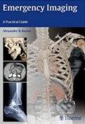 Kniha: Emergency Imaging (Alexander Baxter). Thieme, 2015 Kniha: Emergency Imaging (Alexander Baxter). Thieme, 2015