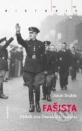 Kniha: Fašista (Jakub Drábik). Academia, 2017 Kniha: Fašista (Jakub Drábik). Academia, 2017