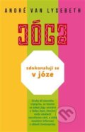 Kniha: Zdokonaluji se v józe (André Van Lysebeth). Argo, 2017 Kniha: Zdokonaluji se v józe (André Van Lysebeth). Argo, 2017