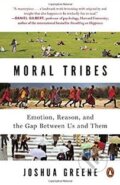 Kniha: Moral Tribes (Joshua Greene). Penguin Books, 2014 Kniha: Moral Tribes (Joshua Greene). Penguin Books, 2014