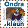 Audiokniha: Ondra a klaun (Michal Vaněček). Maxdorf, 2017 Audiokniha: Ondra a klaun (Michal Vaněček). Maxdorf, 2017