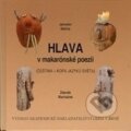 Kniha: Hlava v makarónské poezii (Jaroslav Malina). Akademické nakladatelství CERM, 2017 Kniha: Hlava v makarónské poezii (Jaroslav Malina). Akademické nakladatelství CERM, 2017