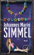 Kniha: Svůj kalich hořkosti (Johannes Mario Simmel). Ikar CZ, 2017 Kniha: Svůj kalich hořkosti (Johannes Mario Simmel). Ikar CZ, 2017