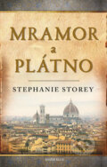 Kniha: Mramor a plátno (Stephanie Storey). Knižní klub, 2017 Kniha: Mramor a plátno (Stephanie Storey). Knižní klub, 2017