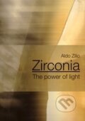 Kniha: Zirconia (Aldo Zilio). Teamwork Media, 2013 Kniha: Zirconia (Aldo Zilio). Teamwork Media, 2013