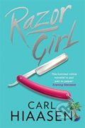 Kniha: Razor Girl (Carl Hiaasen). Little, Brown, 2017 Kniha: Razor Girl (Carl Hiaasen). Little, Brown, 2017