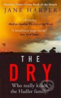 Kniha: The Dry (Jane Harper). Little, Brown, 2017 Kniha: The Dry (Jane Harper). Little, Brown, 2017