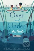 Over and Under the Pond - Kate Messner, HarperCollins, 2017
